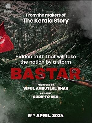 Bastar: The Naxal Story (Hindi Dubbed)