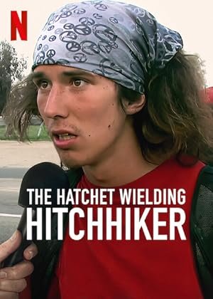 The Hatchet Wielding Hitchhiker